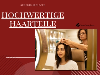 Hochwertige Haarteile - Superhairpieces