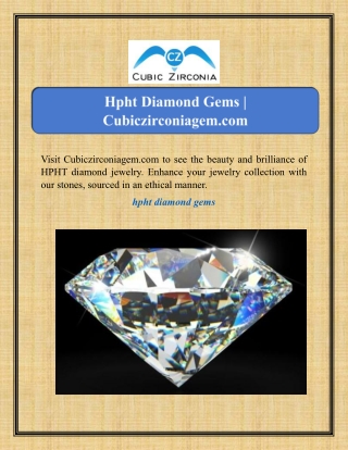 Hpht Diamond Gems | Cubiczirconiagem.com
