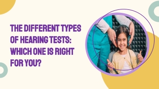 The Different Types Of Hearing Tests- Which One Is Right For You