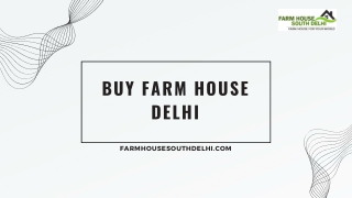 Buy Farm House in Delhi for Relaxation and Recreation – FarmhouseSouthDelhi