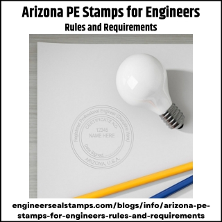 Arizona PE Stamp Requirements: Rules & Types Explained