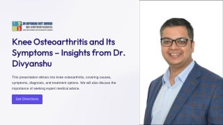 Knee Osteoarthritis and Its Symptoms – Insights from Dr. Divyanshu