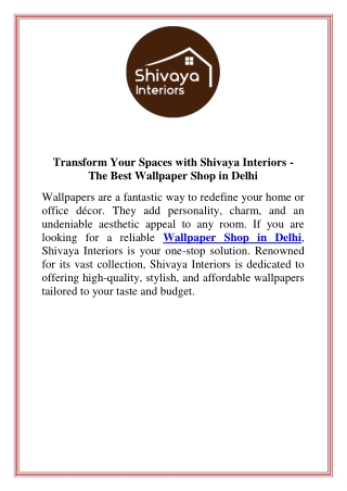 Transform Your Spaces with Shivaya Interiors  The Best Wallpaper Shop in Delhi