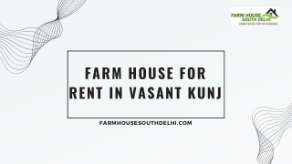 Exclusive Farm Houses for Rent in Vasant Kunj – FarmhouseSouthDelhi