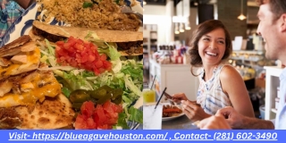 Top Favorite Mexican Restaurant in Houston, Texas- BlueAgaveCantina