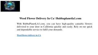 Weed Flower Delivery In Ca  Bubbaplanetla1.com