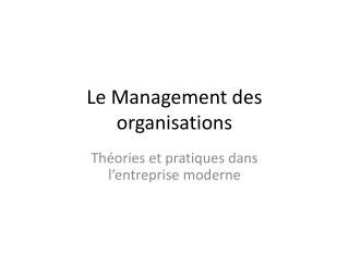 Le Management des organisations