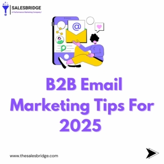 B2B email marketing tips for 2025