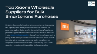 Top Xiaomi Wholesale Suppliers for Bulk Smartphone Purchases