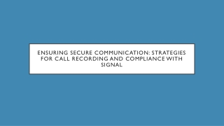 Ensuring Secure Communication: Strategies for Call Recording and Compliance with