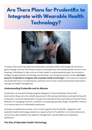Are There Plans for PrudentRx to Integrate with Wearable Health Technology?