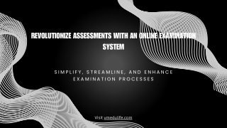 Revolutionize Your Assessments with an Online Examination System