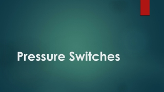 The pressure switch essentially converts pressure signals into electrical action