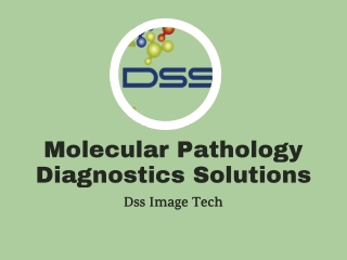 Molecular Pathology Diagnostic Instruments | DSS Image Tech