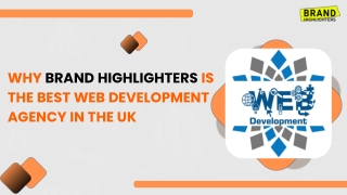 Why Brand Highlighters is the Best Web Development Agency in the UK