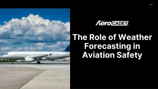 The Role of Weather Forecasting in Aviation Safety