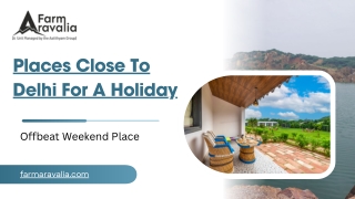 Places Close To Delhi For A Holiday- farm aravalia