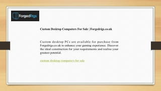Custom Desktop Computers For Sale  Forgedrigs.co.uk