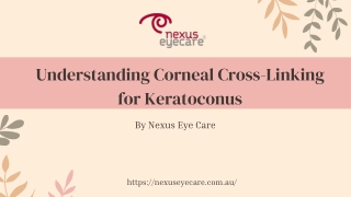 Understanding Corneal Cross-Linking for Keratoconus