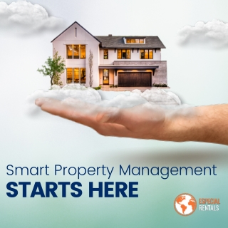 Smart property management starts with Especial Rentals