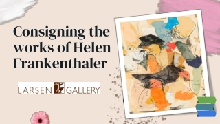 Consigning the works of Helen Frankenthaler