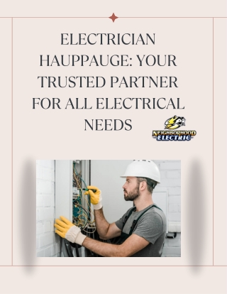 Electrician Hauppauge Your Trusted Partner for All Electrical Needs