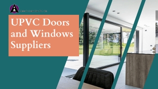 UPVC Doors and Windows Suppliers | UPVC Windows Manufacturer