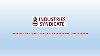 Top Manufacturers & Suppliers of Material Handling Control Items - Industries Syndicate