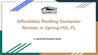 Affordable Roofing Dumpster Rentals in Spring Hill, FL (1