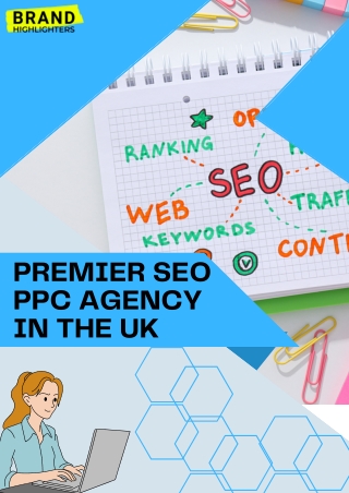 Premier SEO PPC Agency in the UK - Brand Highlighters