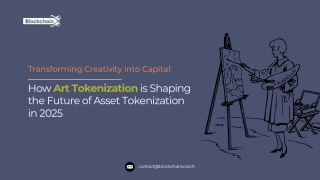 How Art Tokenization is Shaping the Future of Asset Tokenization in 2025