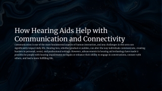 How-Hearing-Aids-Help-with-Communication-and-Connectivity.