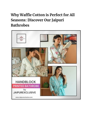 Why Waffle Cotton is Perfect for All Seasons_ Discover Our Jaipuri Bathrobes