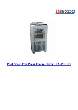 Pilot Scale Top Press Freeze Dryer 19A-PSF101