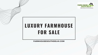 Exclusive Luxury Farmhouses for Sale by FarmhouseSouthDelhi