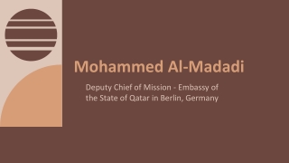 Mohammed Al-Madadi - A Catalyst for Progress - Doha, Qatar