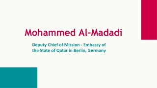 Mohammed Al-Madadi - A Fearless Pathmaker - Doha, Qatar