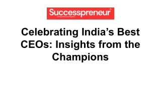 Celebrating India’s Best CEOs_ Insights from the Champions