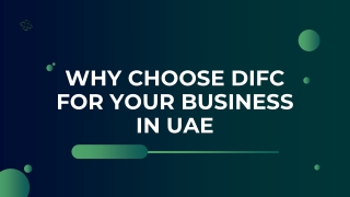 Why Choose DIFC for Your Business in the UAE