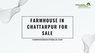 Find Your Perfect Farmhouse in Chattarpur for Sale with FarmhouseSouthDelhi