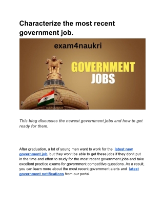 Characterize the most recent government job.
