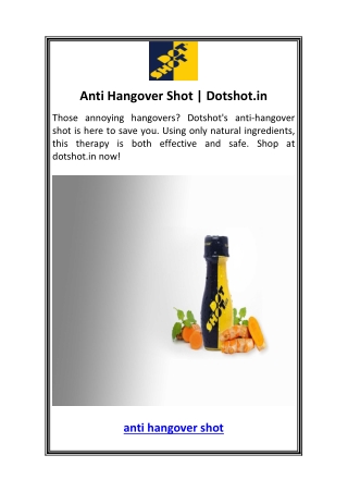 Anti Hangover Shot  Dotshot.in