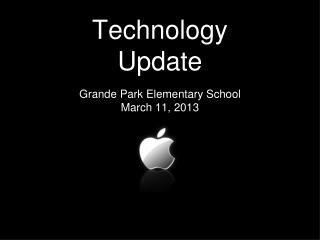 Technology Update