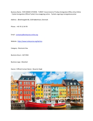 FOR DANISH CITIZENS - TURKEY  Government of Turkey Immigration Office eVisa Onli