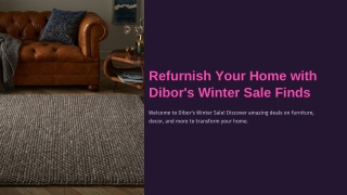 Refurnish Your Home with Dibors Winter Sale Finds