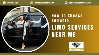 How to Choose Reliable Limo Services Near Me