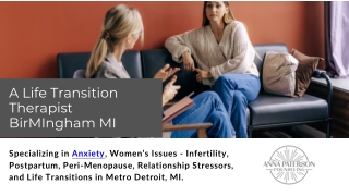 A Life Transition Therapist BirMIngham MI