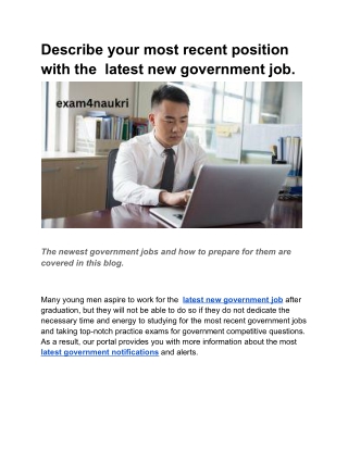 Describe your most recent position with the  latest new government job