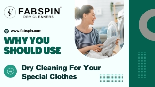 Why You Should Use Dry Cleaning For Your Special Clothes