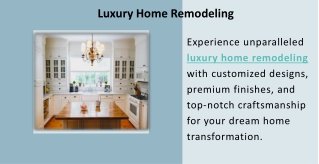 Luxury Home Remodeling